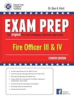 Fire Officer III & IV Exam Prep, 4/e 1495182797 Book Cover