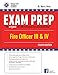 Fire Officer III & IV Exam Prep, 4/e