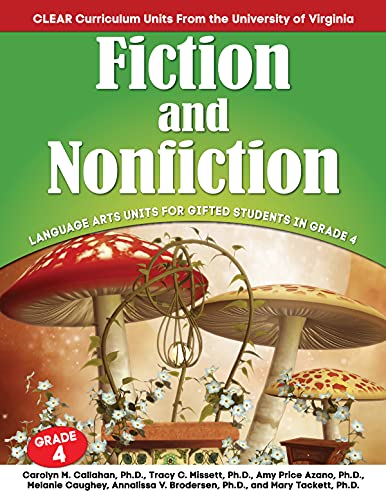 Fiction and Nonfiction: Language Arts Units for Gifted Students in Grade 4 (Clear Curriculum Units for Grade 4)
