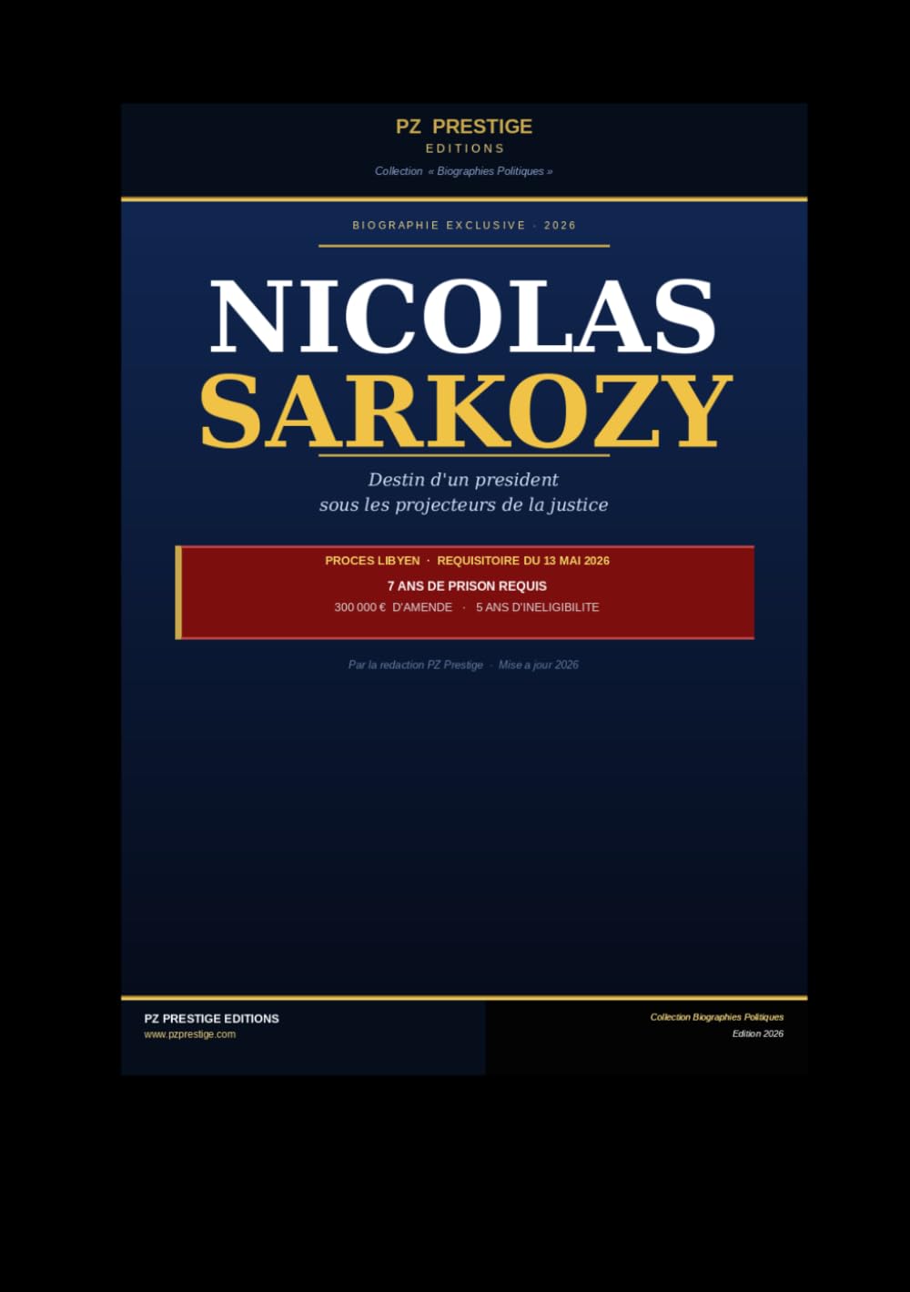 Nicolas Sarkozy: Destin d'un président sous les projecteurs de la justice