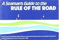 A Seaman's Guide to the Rule of the Road 0870218654 Book Cover