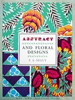 Abstract and Floral Designs 1851701575 Book Cover