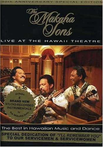 The Makaha Sons: Makaha Sons Live at the Hawaii Theater [DVD]