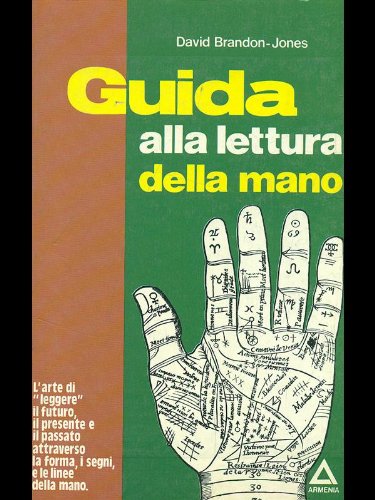 Guida alla lettura della mano Guida alla lettura della mano