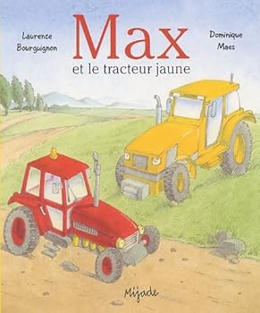 Paperback MAX ET LE TRACTEUR JAUNE [French] Book