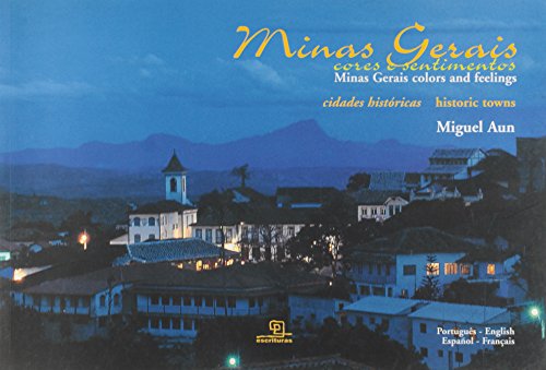 Minas Gerais Cores e Sentimentos