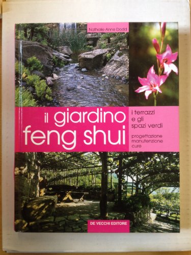 Il giardino feng shui Il giardino feng shui
