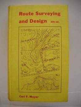 Hardcover ROUTE SURVEYING AND DESIGN 4th edition Book