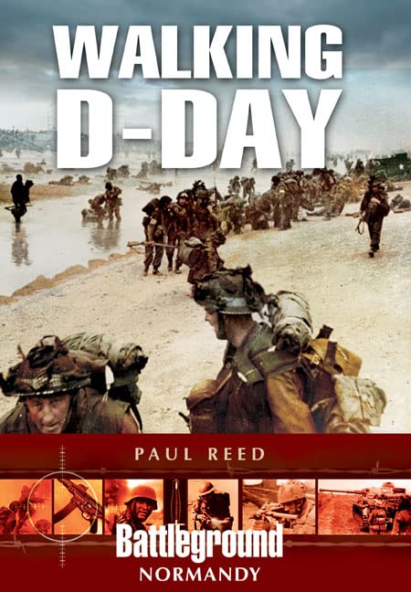 Walking D-Day (Battleground Normandy)