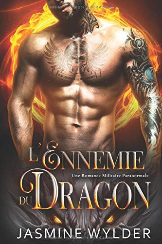 Télécharger L’Ennemie du Dragon: Une Romance Militaire Paranormale Livre eBook France