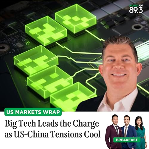US Markets Wrap: Big Tech Leads the Charge as US-China Tensions Cool
