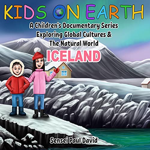 Kids on Earth: Iceland by Sensei Paul David episode artwork
