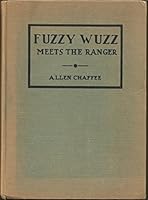 Fuzzy Wuzz meets the ranger, B0006ANT70 Book Cover
