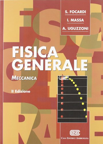  Fisica generale. Meccanica