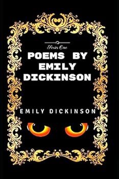 Paperback Poems By Emily Dickinson, Series One: By Emily Elizabeth Dickinson - Illustrated Book