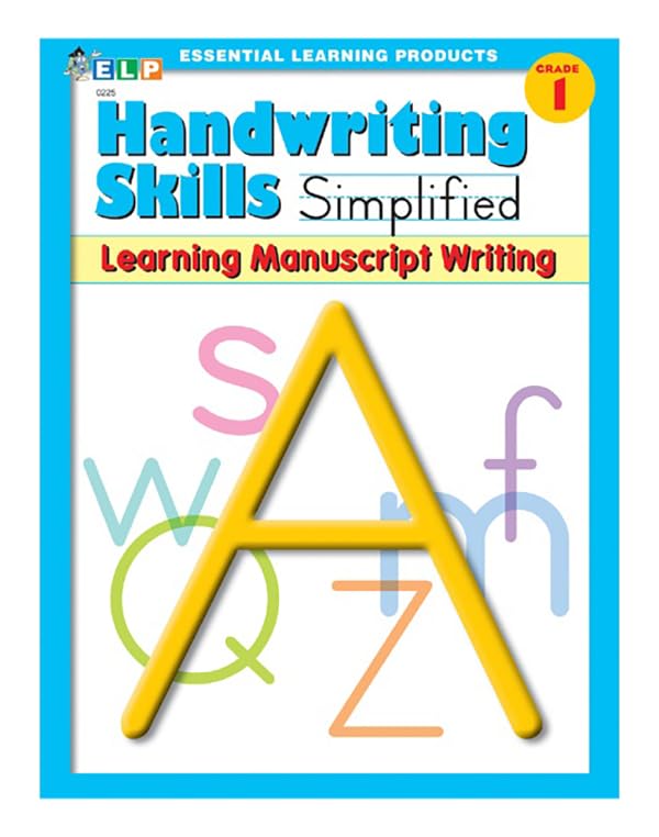 Handwriting Skills Simplified: Learning Manuscript Writing, Level A (Grade 1)
