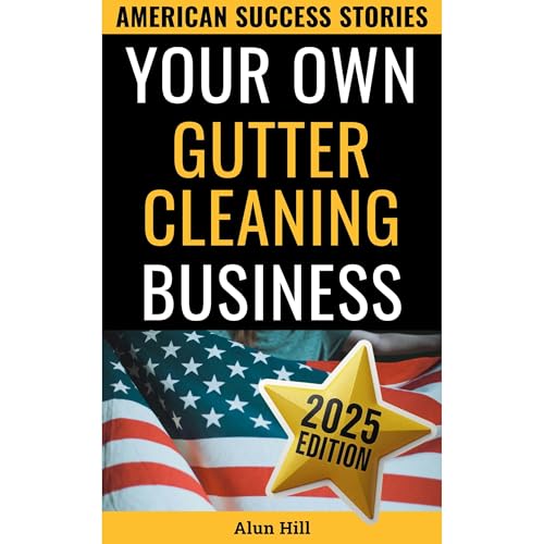 Your Own Gutter Cleaning Business Audiolibro Por Alun Hill arte de portada