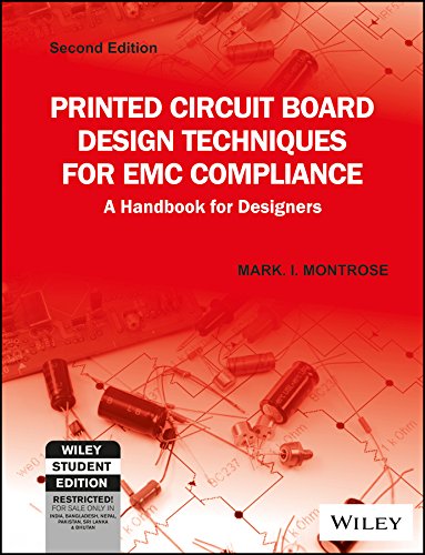 Printed Circuit Board Design Techniques For Emc Compliance: A Handbook