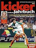  Kicker Fußball-Jahrbuch 2007 1. und 2. Bundesliga / Europapokal / DFB-Pokal. Europas Top-Ligen / WM 2006 / Frauen