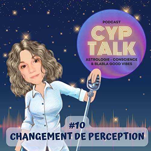 #10 - Changement de Perception (+Obtention de ma rupture conventionnelle)