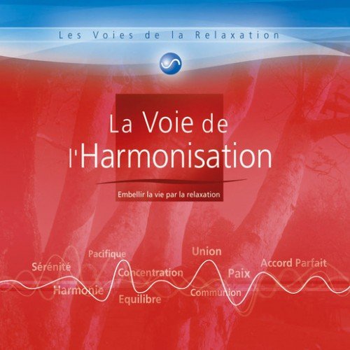 La voie de l'harmonisation [Audio CD]