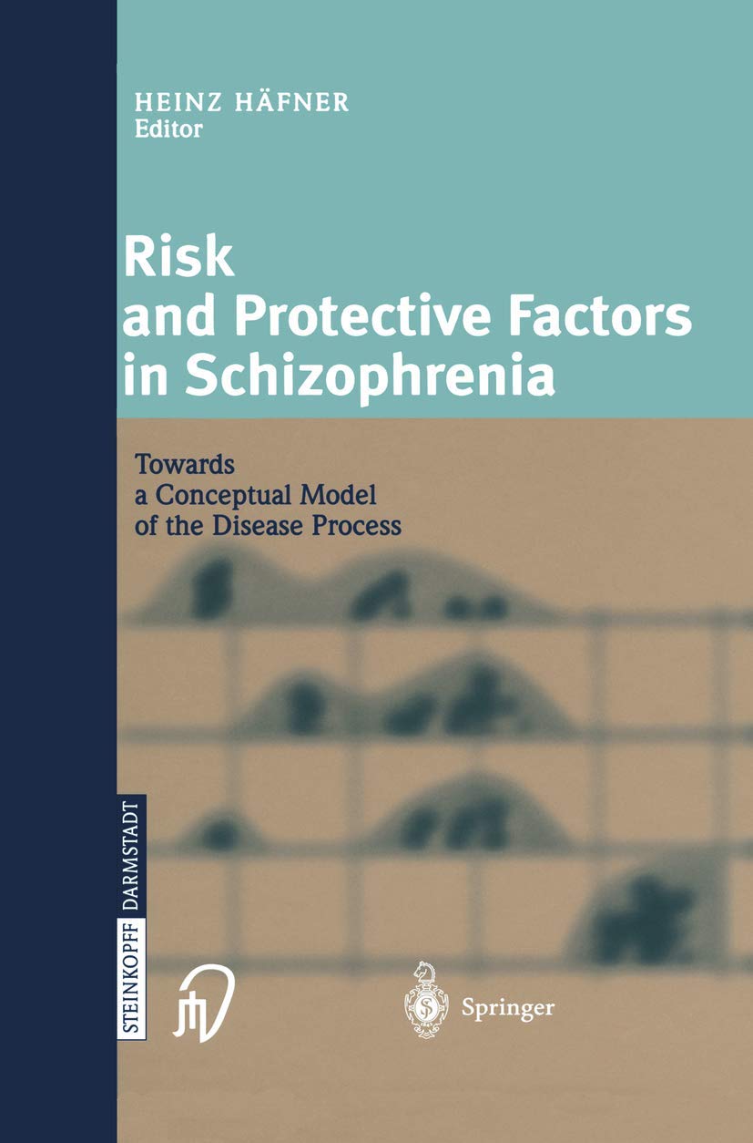 Buy Risk and Protective Factors in Schizophrenia: Towards a Conceptual Model of the Disease Process — BookShops.in
