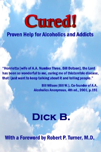 Cured!: Proven Help for Alcoholics and Addicts