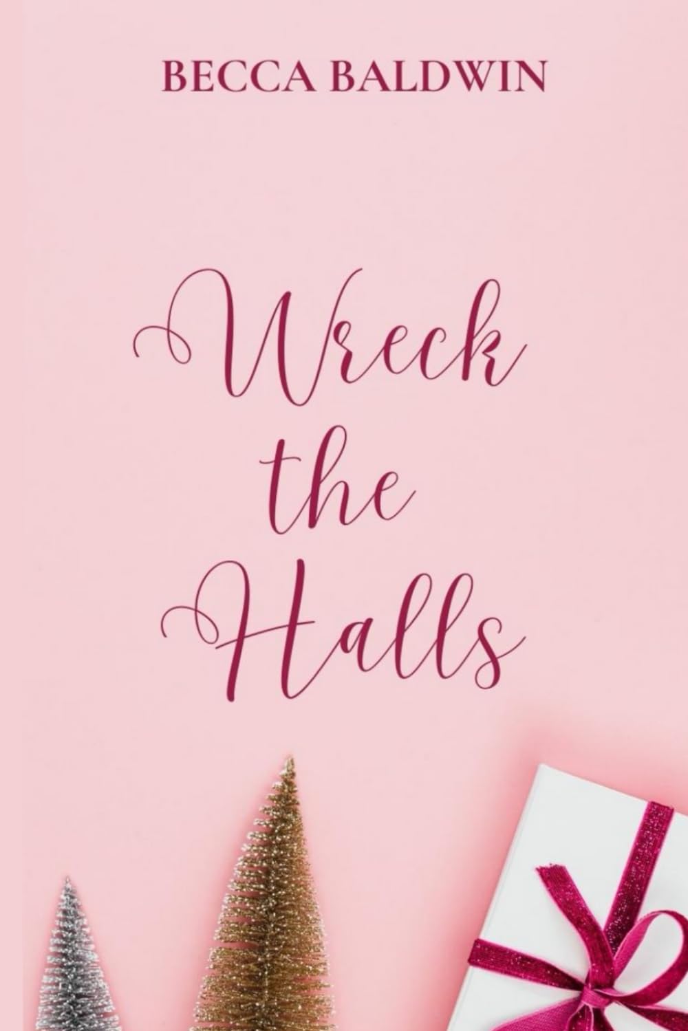 Wreck the Halls (Finding Love)