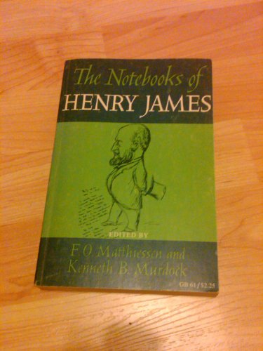 The Notebooks of Henry James 0196801532 Book Cover