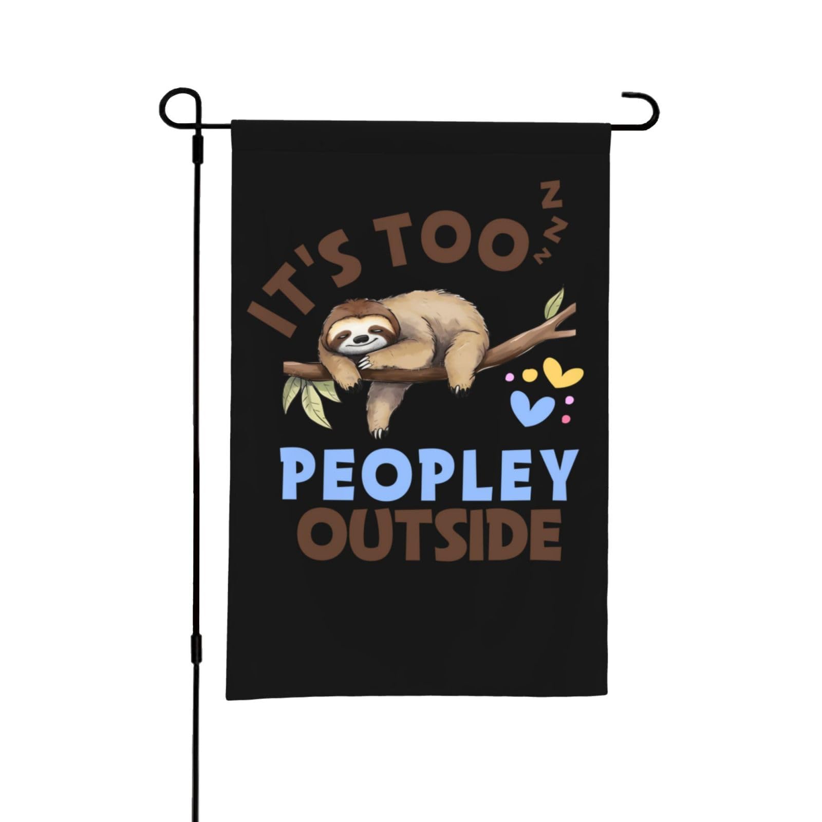 Welcome Garden Flags Double Sided Decorative House Flag Its Too People Outside Sloths Sleep Personalized Seasonal Yard Flag Porch Patio Decor Outdoor Burlap Flag Rustic Garden Flags 12.5x18 Inch