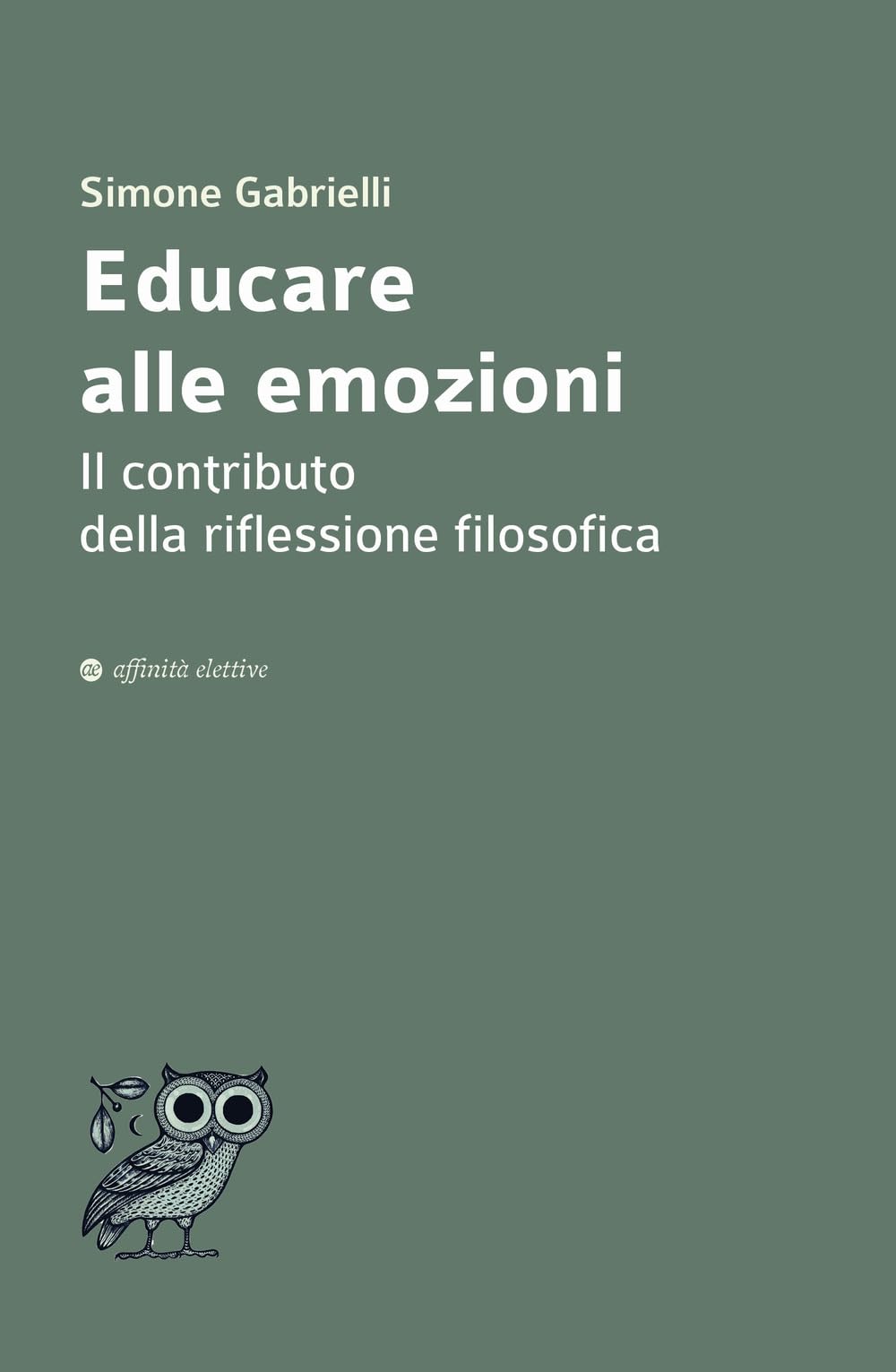 Educare Alle Emozioni. Il Contributo Della Riflessione Filosofica - 4