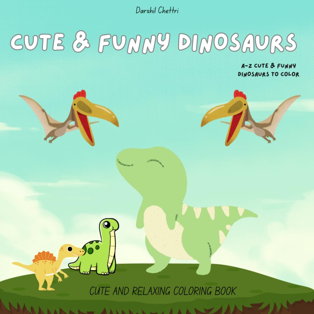 Cute Dinosaur Coloring Book for Kids Ages 3+: A Fun and Easy Coloring Adventure with Adorable Dinosaurs for Kids Ages 3+