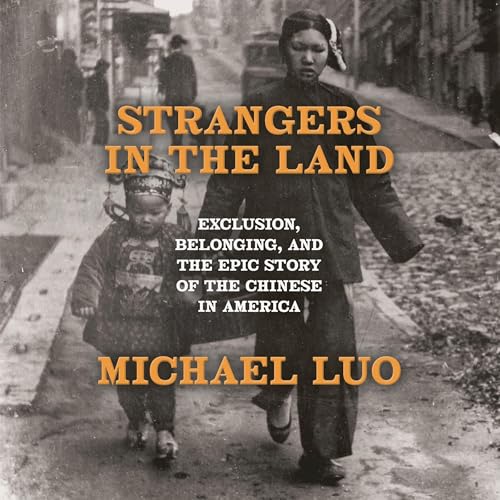 Strangers in the Land by Michael Luo episode artwork
