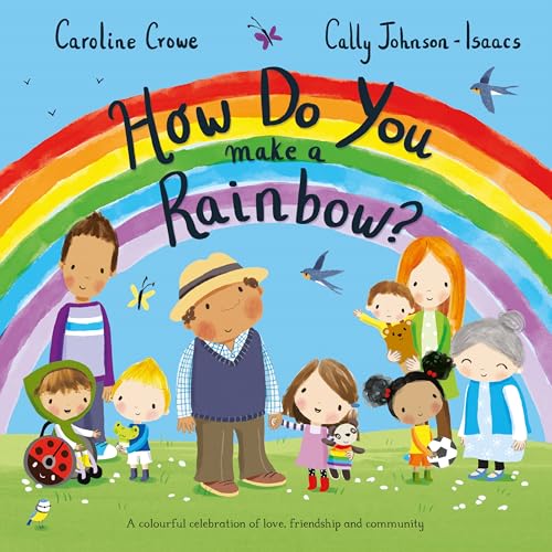 How Do You Make A Rainbow?
