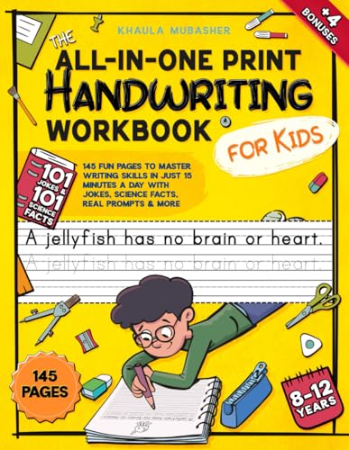 The All-in-One Print Handwriting Workbook for Kids: 145 Fun Pages to Master Writing Skills in Just...