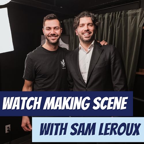Exploring Montreal's Watchmaking World with Solios owner Sam Leroux