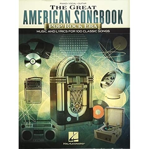 The Great American Songbook - Pop/Rock Era: Music and Lyrics for 100 Classic Songs Cover