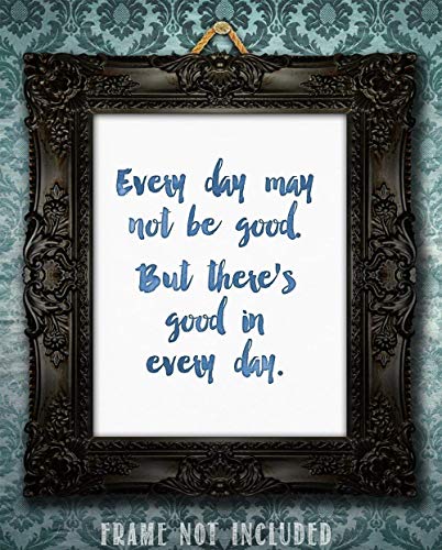Every-Day-May-Not-Be-Good-Inspirational-Aesthetic-Room-Decor-Uplifting-Quotes-Decor-Home-and-Office-Decoration-and-Housewarming-Gifts-11×14-Unframed-Typography-Art-Print-Poster Every Day May Not Be Good Inspirational Aesthetic Room Decor Uplifting Quotes Decor Home and Office Decoration and Housewarming Gifts 11×14 Unframed Typography Art Print Poster