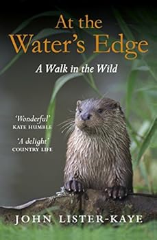 At the Water's Edge: A Walk in the Wild
