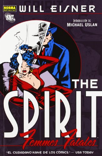 THE SPIRIT FEMMES FATALES (WILL EISNER)