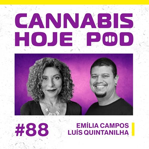 『#88 Emília Campos e Luís Quintanilha – O que blockchain e cripto podem fazer pela cannabis』のカバーアート