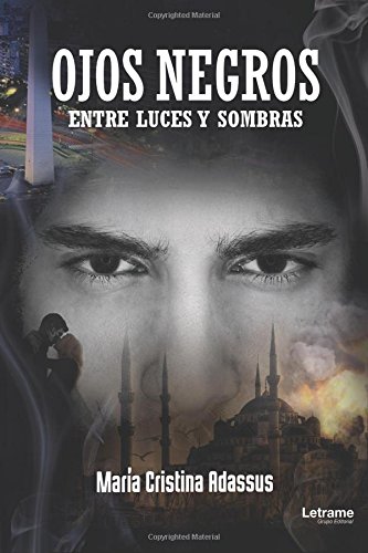 Ojos negros, entre luces y sombras