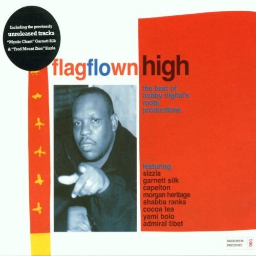 Flag Flown High: Best of Bobby Digital's Roots by Pressure Sounds (2007-06-12)
