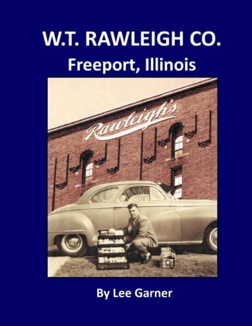 W.T. Rawleigh Co. Freeport, Illinois