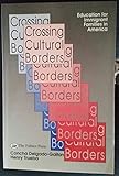 Crossing Cultural Borders: Education For Immigrant Families In America