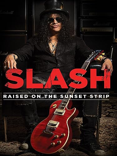 Slash: Raised On The Sunset Strip