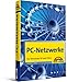 Produktbild PC-Netzwerke: Für Windows XP und Vista (Sonstige Bücher M+T)