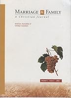 Marriage & Family: A Christian Journal (Volume 5, Issue 3) B001TLC9I0 Book Cover