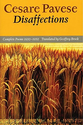 Disaffections: Complete Poems 1930-1950 (English and Italian Edition)