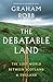The Debatable Land: The Lost World Between Scotland and England